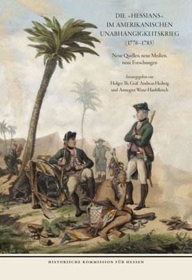 Cover Die »Hessians« im Amerikanischen Unabhängigkeitskrieg
